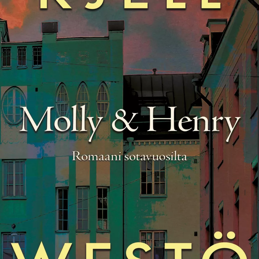 Kjell Westö: Molly & Henry – romaani sotavuosilta, suom. Laura Beck (Otava)